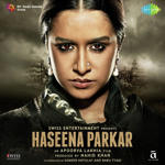 Haseena Parkar (2017) Mp3 Songs